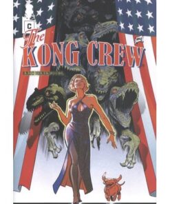 The Kong Crew - Tome 04