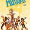 The New Mutants : L'intégrale 1987 (T06)