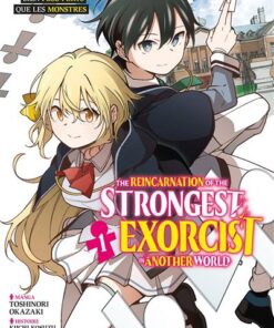 The Reincarnation of the Strongest Exorcist in Another World - Tome 1