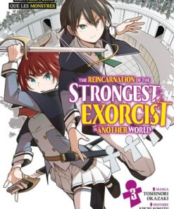 The Reincarnation of the Strongest Exorcist in Another World - Tome 3