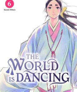 The world is dancing - Tome 6