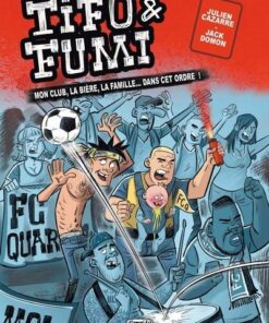 Tifo Et Fumi - Mon club, la bière, la famille... Dans cet ordre !