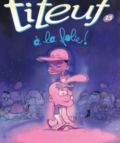 Titeuf - Tome 13