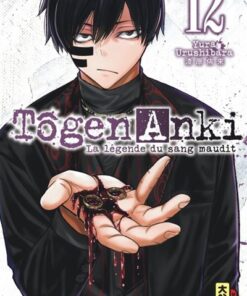 Tôgen Anki - La légende du sang maudit  - Tome 12