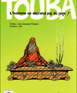 Touba, l'homme ne descend pas du sage !
