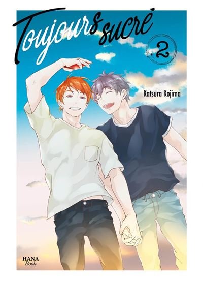 Toujours Sucré - Tome 02