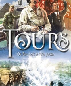 Tours T2, De Balzac à nos jours