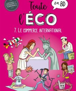 Toute l'éco en BD T7 : Le commerce international