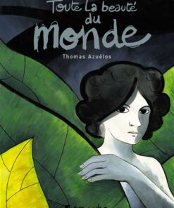 Toute la beauté du monde