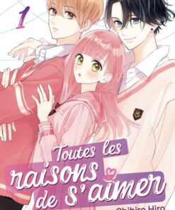 Toutes les raisons de s'aimer - Tome 1 (VF)