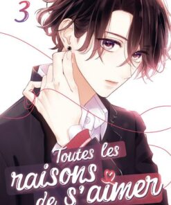 Toutes les raisons de s'aimer - Tome 3