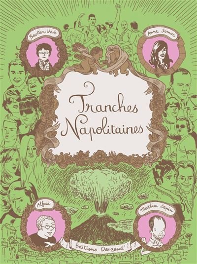 Tranches napolitaines - Tome 0 - Tranches napolitaines