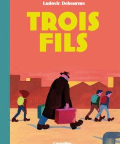 Trois fils