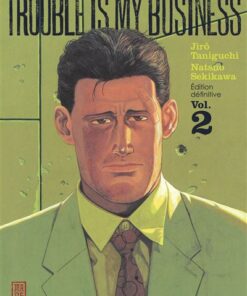 Trouble is my business - Tome 2