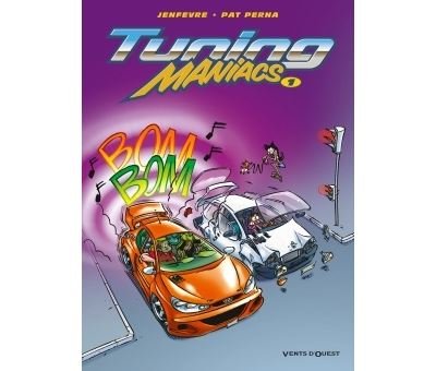 Tuning Maniacs - Tome 01