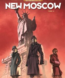 Uchronie[s] - New Moscow - Tome 02