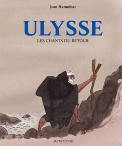 Ulysse, les chants du retour