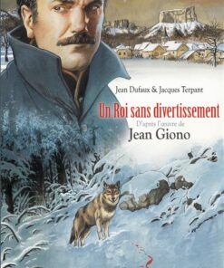 Un Roi sans divertissement