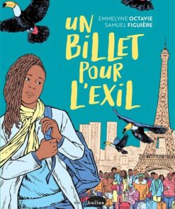 Un billet pour l'exil