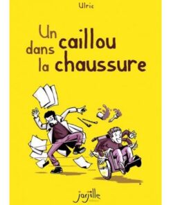 Un caillou dans la chaussure