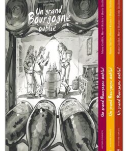 Un grand Bourgogne oublié - Coffret vol. 01 à 03