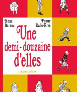 Une demi-douzaine d'elles
