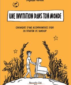 Une invitation dans ton monde