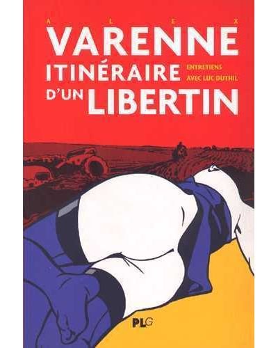 VARENNE Itinéraire d'un Libertin