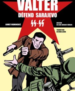 Valter défend Sarajevo 44-45