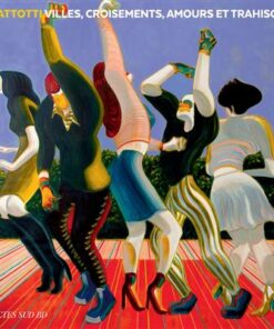 Villes, croisements, amours et trahisons