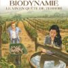 Vinifera - Biodynamie, le vin en quête de terroir