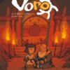 Voro : le secret des trois rois tome 2