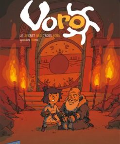 Voro : le secret des trois rois tome 2