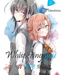 Whispering you a love song T02