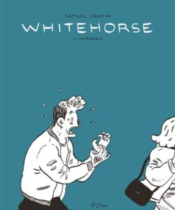 Whitehorse : L'intégrale