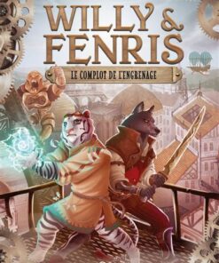 Willy et Fenris - Le complot de l'engrenage