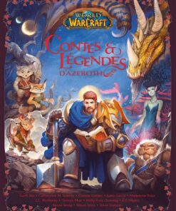 World of Warcraft : Contes et légendes d'Azeroth