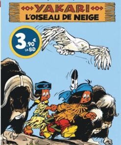 Yakari - Tome 18 - L'Oiseau de neige / Edition spéciale (OPE ETE 2024)