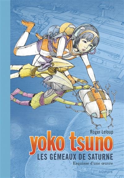 Yoko Tsuno - Les gémeaux de saturne / Edition Spéciale, Grand Format