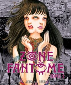 Zone Fantôme T01