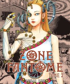 Zone Fantôme T02
