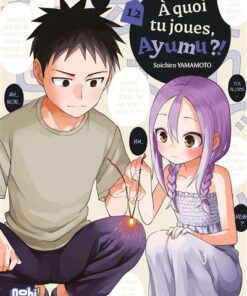 A quoi tu joues, Ayumu ?! T12