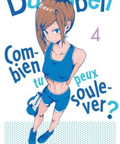 Dumbbell : Combien tu peux soulever ? - Tome 4