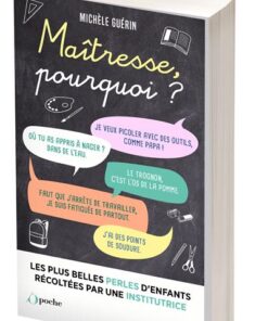 Maîtresse, pourquoi ?
