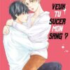 Veux tu sucer mon sang ? - Tome 01
