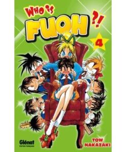 Who is Fuoh ?! - Tome 04