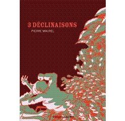 3 déclinaisons