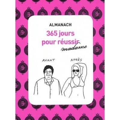 Almanch, 365 jours pour réussir Madame