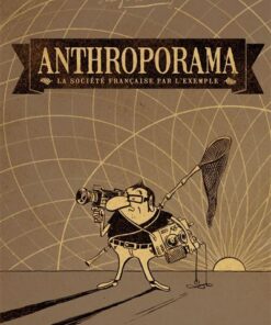 Anthroporama : La Société française par l'exemple