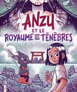 Anzu - Anzu et le royaume des Ténèbres